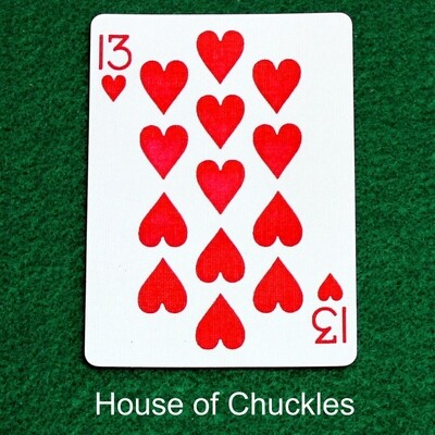 13 of Hearts #2 - Custom Printed Bicycle Gaff Playing Card