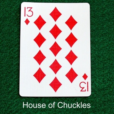 13 of Diamonds #2 - Custom Printed Bicycle Gaff Playing Card