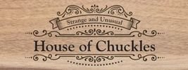 House of Chuckles