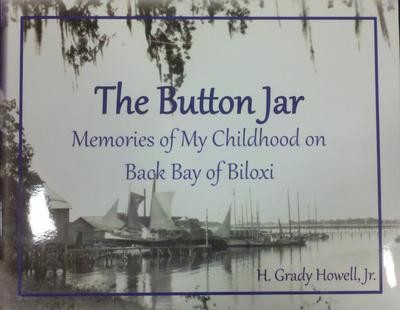 The Button Jar: Memories of My Childhood on Back Bay of Biloxi
