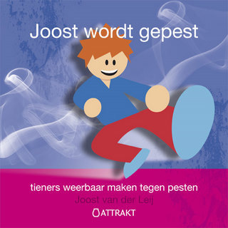 Joost wordt gepest: tieners weerbaar maken tegen pesten