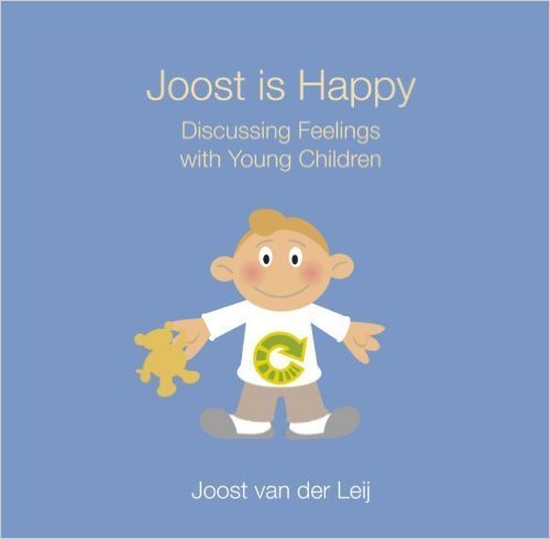 Joost is Happy: Discussing Feelings with Young Children