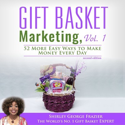 Gift Basket Marketing, Vol. 1, Second edition - audio