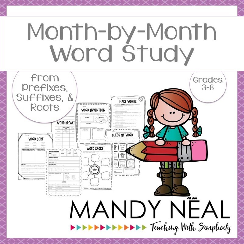 Month by Month Word Study from Prefixes, Suffixes &amp; Roots