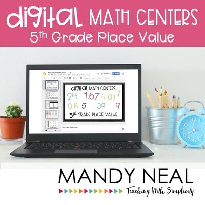 Fifth Grade Digital Math Centers Place Value