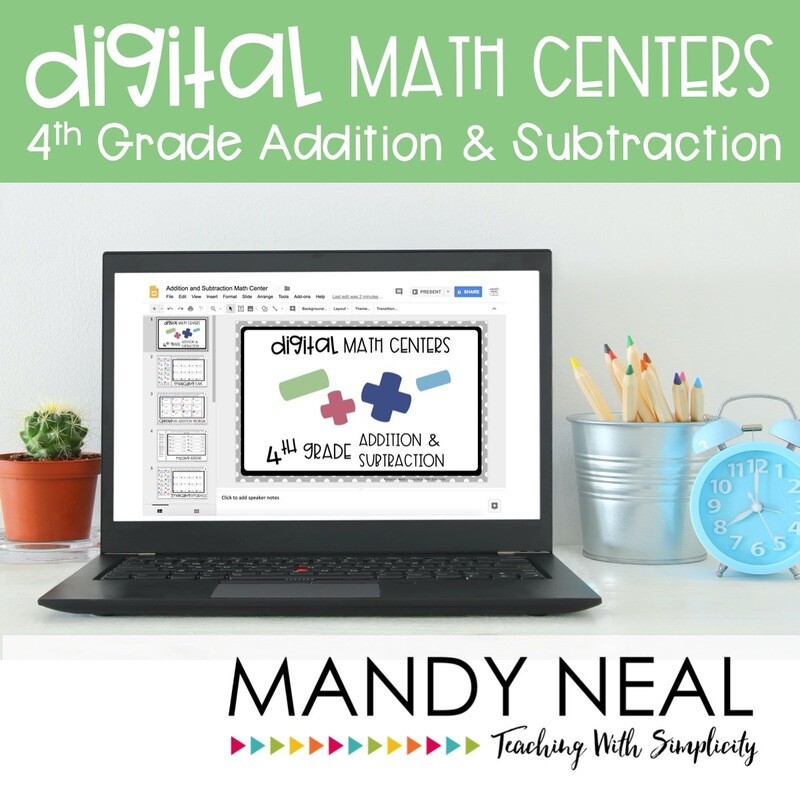 Fourth Grade Digital Math Centers Addition &amp; Subtraction
