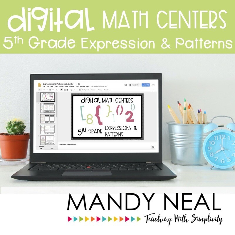 Fifth Grade Digital Math Centers Expressions &amp; Patterns