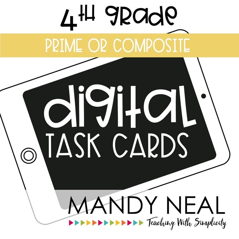 Fourth Grade Digital Math Task Cards ~ Prime or Composite Numbers