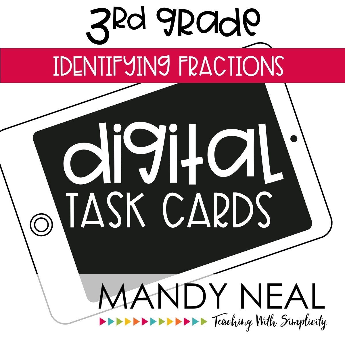 Third Grade Digital Math Task Cards ~ Identifying Fractions