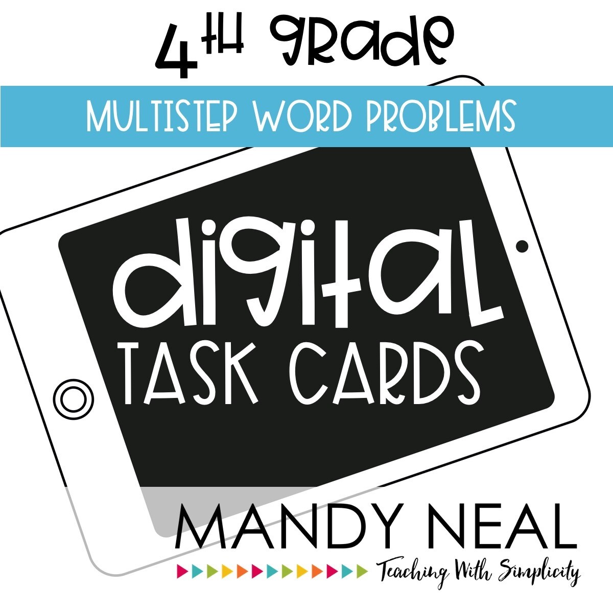Fourth Grade Digital Math Task Cards ~ Multistep Word Problems