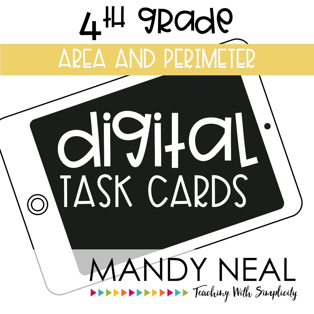 Fourth Grade Digital Math Task Cards ~ Area and Perimeter
