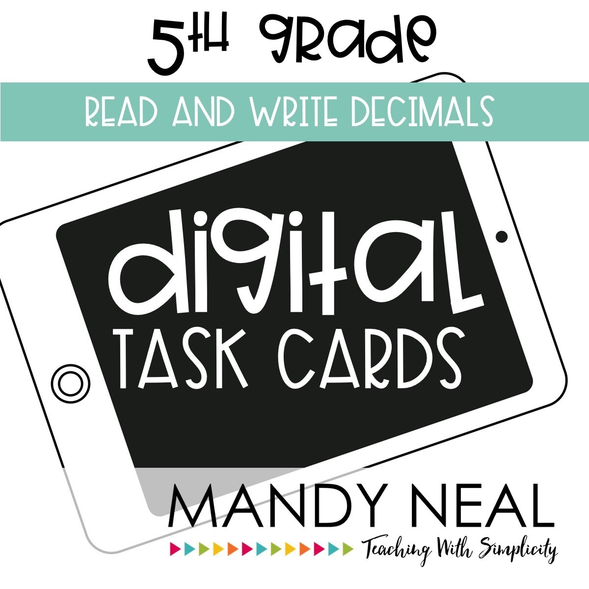 Fifth Grade Digital Math Task Cards ~ Read and Write Decimals
