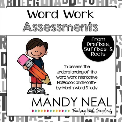 Word Work Assessments