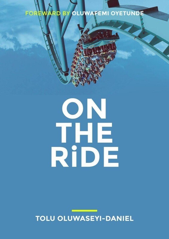 On the Ride: Self- Help Ebook by Tolu Seyi-Daniel