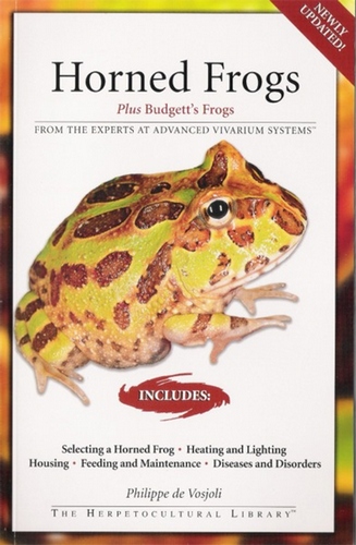 Horned Frogs: Plus Budgett&#39;s Frogs (Advanced Vivarium Systems) [Paperback]