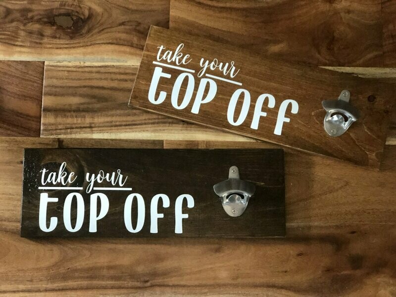 Take Your Top Off Bottle Opener