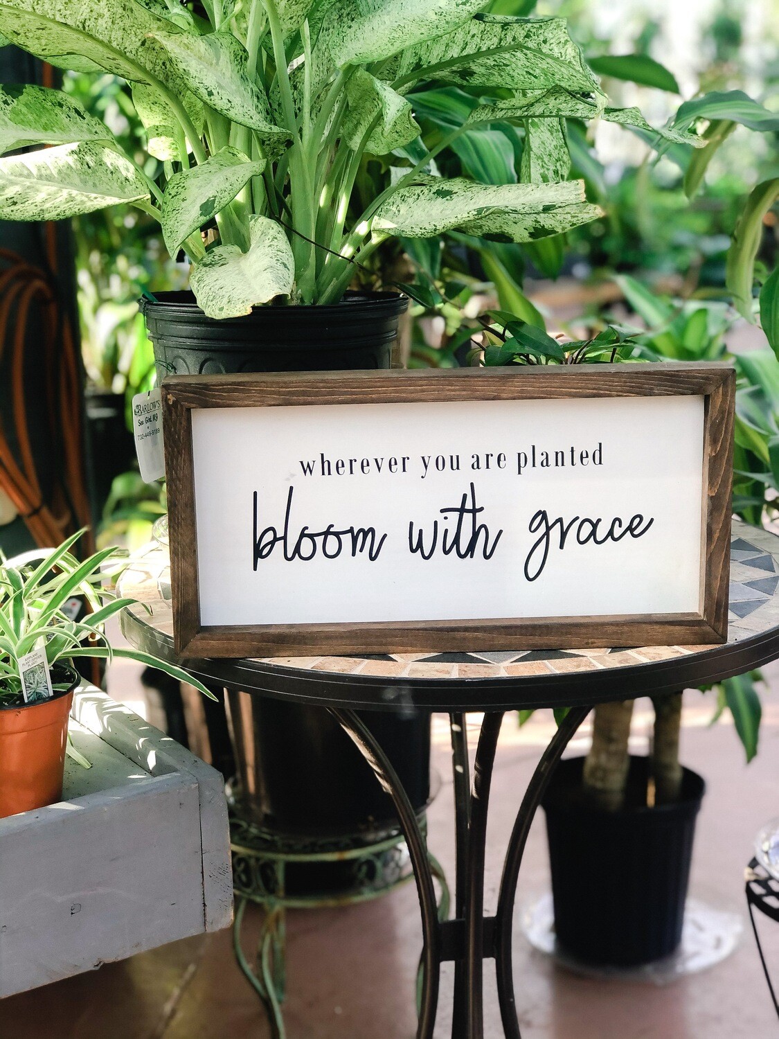 Bloom With Grace Sign