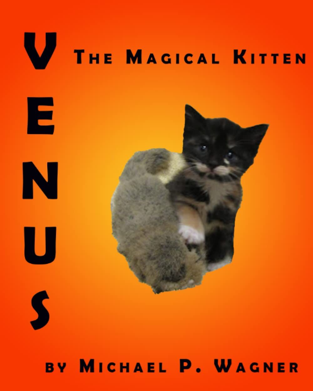 ​Venus: The Magical Kitten (Autographed Paperback &amp; PDF eBook COMBO)