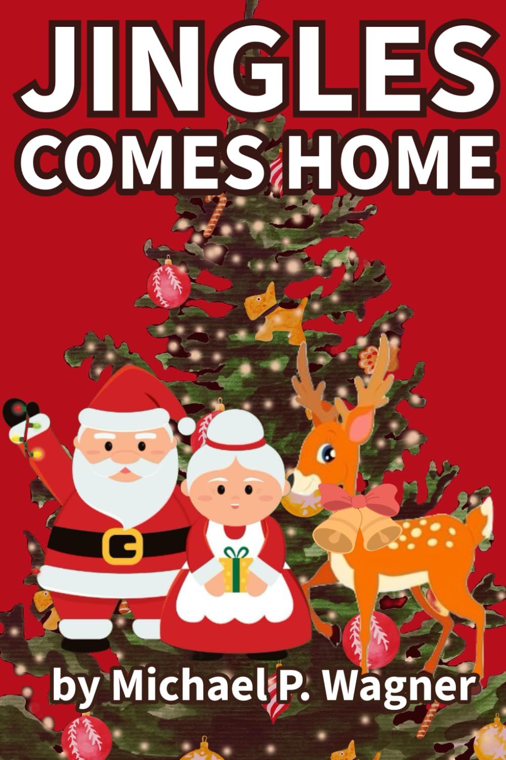 Jingles Comes Home (Autographed Paperback &amp; PDF eBook COMBO)