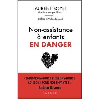 Non-assistance à enfants en danger de Laurent BOYET