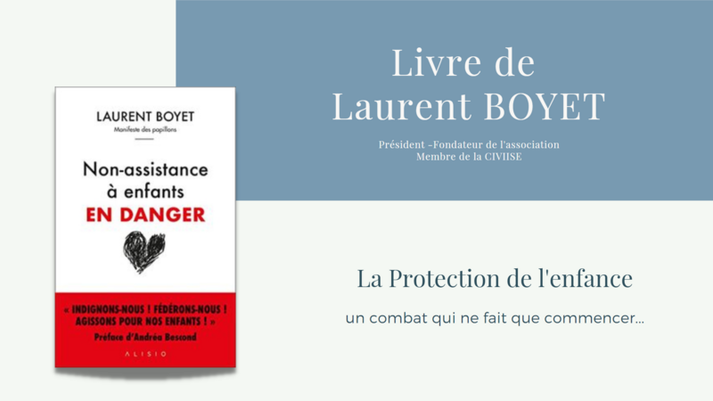 Non-assistance à enfants en danger de Laurent BOYET