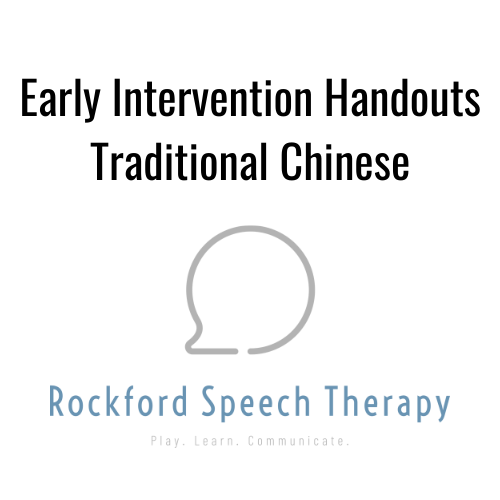 Early Intervention Handouts -Traditional Chinese