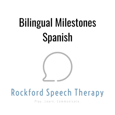 Bilingual Developmental Milestones/Spanish
