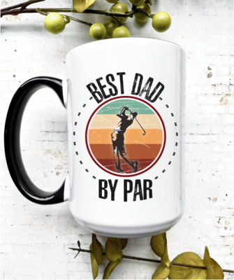 “Best Dad By Par” Mug Or Tumbler