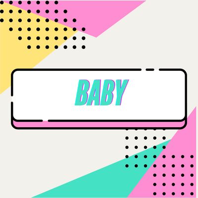 BABY