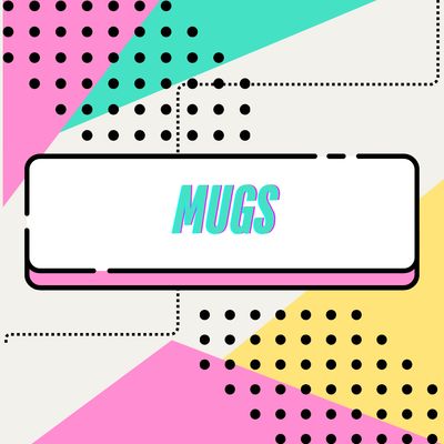 MUGS