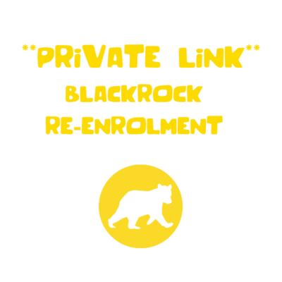 PRIVATE Re-enrol Blackrock Monday