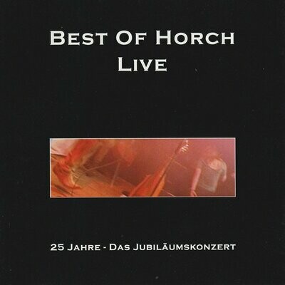 Best of Horch - live