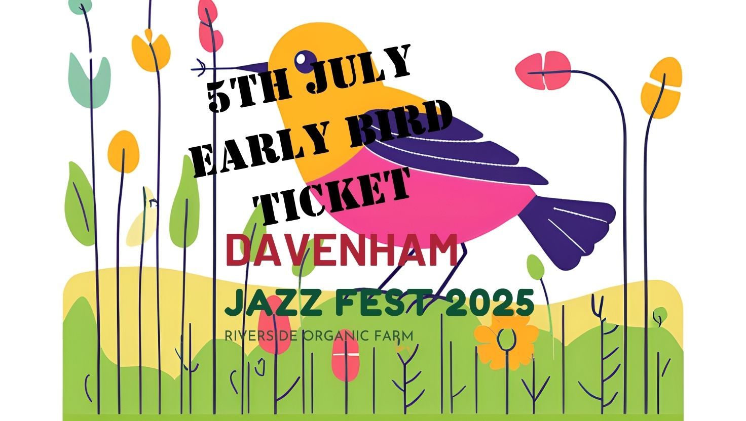 Early Bird Ticket