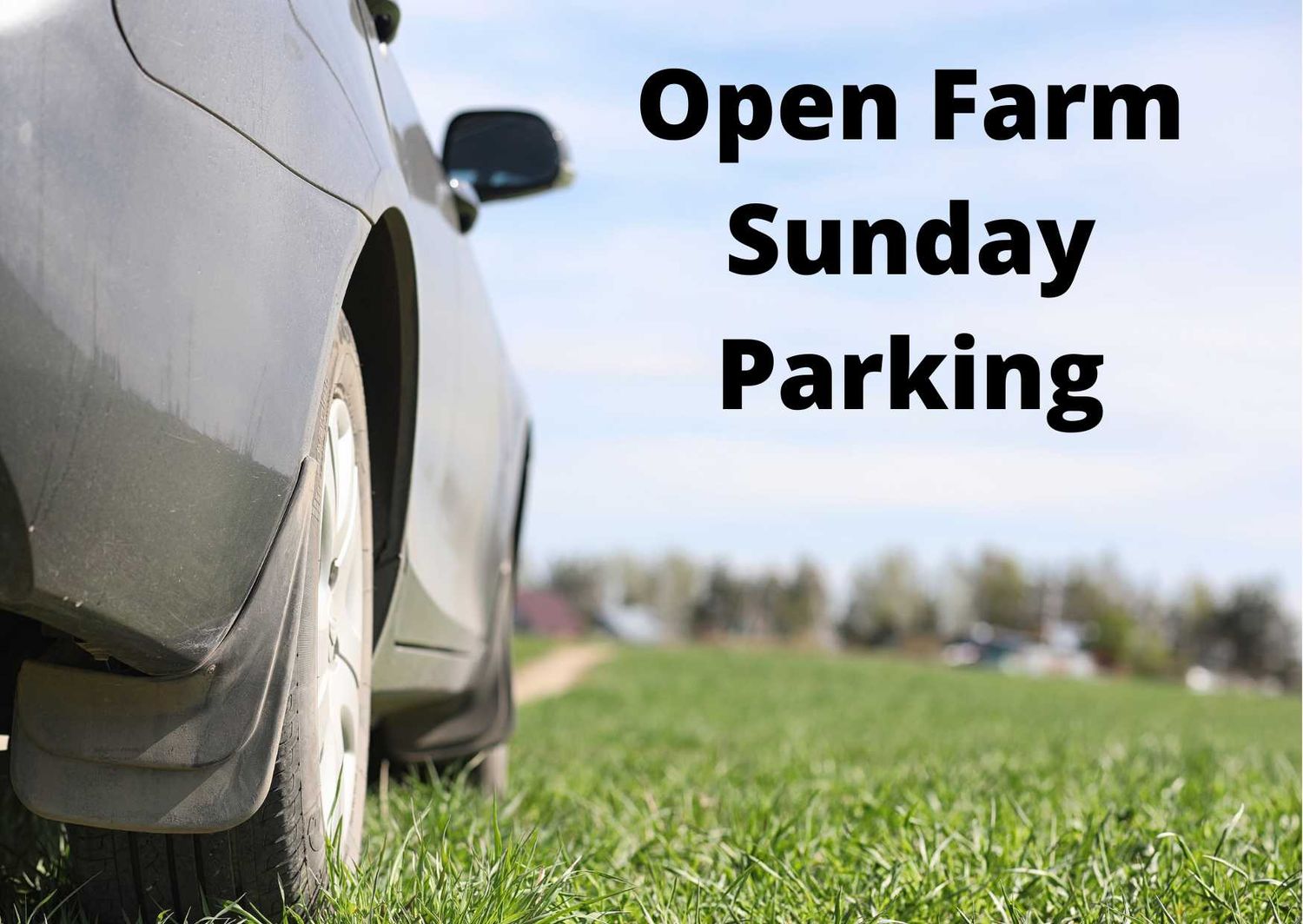 Open Farm Sunday Parking Open Farm Sunday Parking