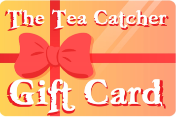 Tea Catcher Gift card