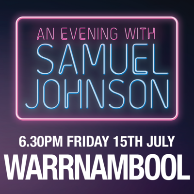 Warrnambool - An Evening with Samuel Johnson