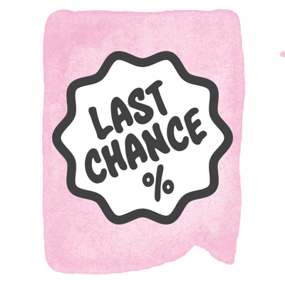 Last Chance...