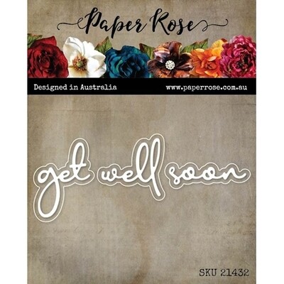 Paper Rose Die - Get Well Soon - Fine Script Layered Die