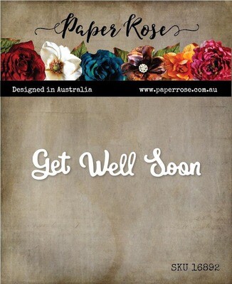 Paper Rose Cutting Die - Get Well Soon