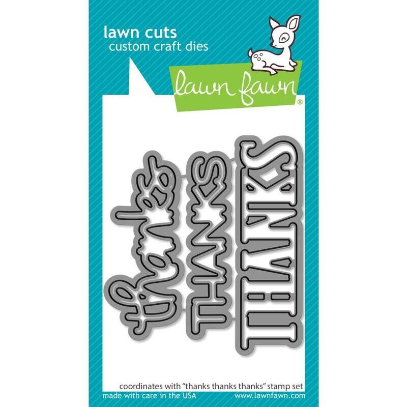 Lawn Fawn - Craft Die -  Thanks, Thanks, Thanks