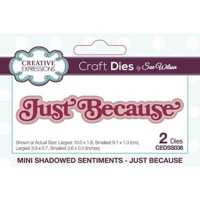 Creative Expressions Craft Dies - Shadowed Sentiments - Just Because