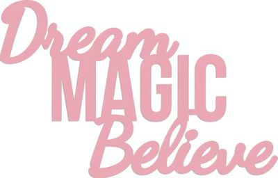 Kaisercraft - Decorative Die - Words - Dream, Magic, Believe