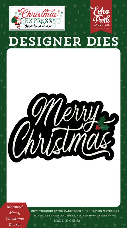 Echo Park - christmas Express - Large Mounted Die - Merry Christmas