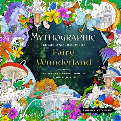 Castle Point Books - Colouring Book - Mythographic Color and Discover: Fairy Wonderland