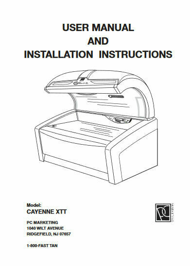Cayenne XTT User&#39;s Manual Salon Tanning Bed PRINTED