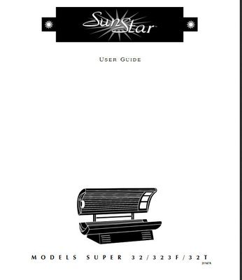 Sunstar X 32 Tanning Bed User Guide Owners Manual PRINTED