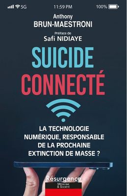 Livre : "Suicide connecté" / Auteur : Anthony BRUN-MAESTRONI, avril 2024