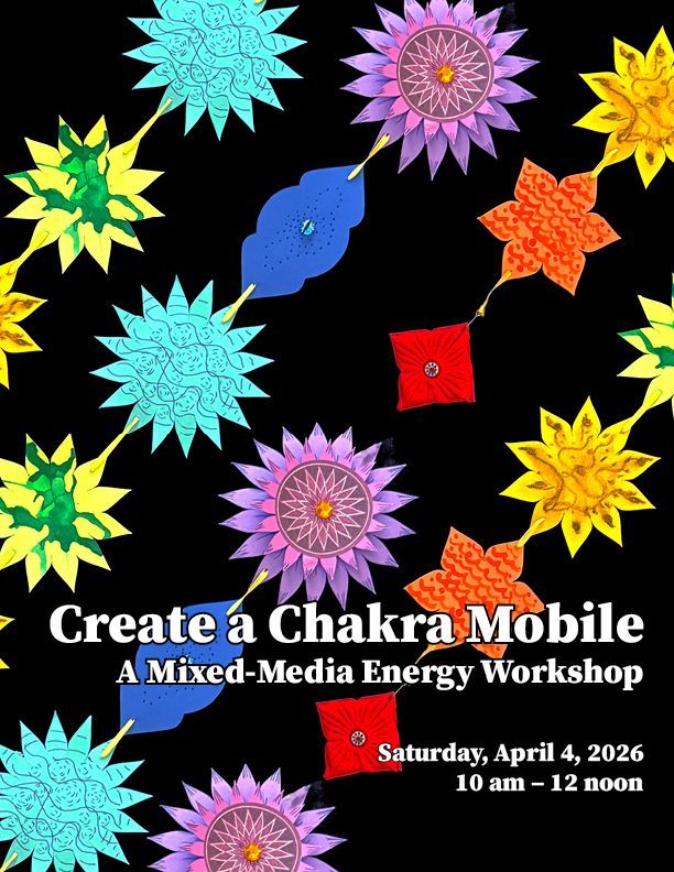 ​Mixed-Media Energy Workshop: Create Your Chakra Mobile