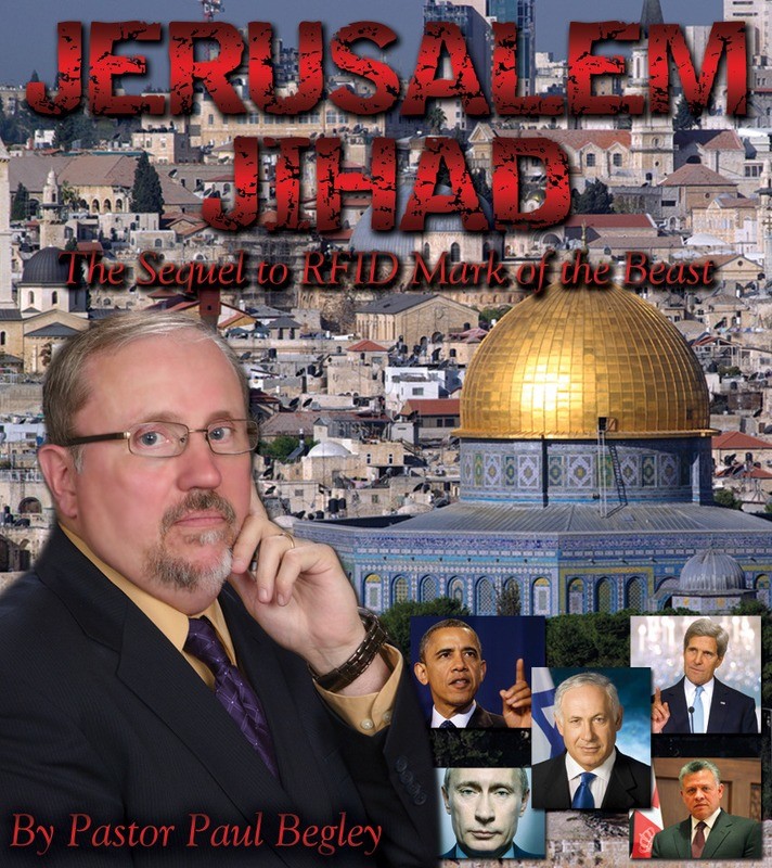 Jerusalem Jihad by Pastor Paul Begley