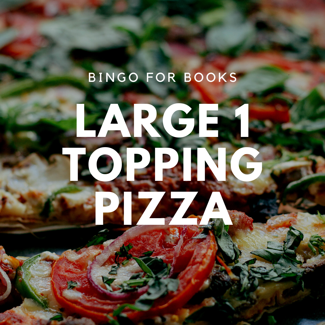 Bingo for Books - Large 1 Topping Pizza